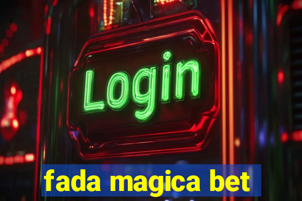 fada magica bet